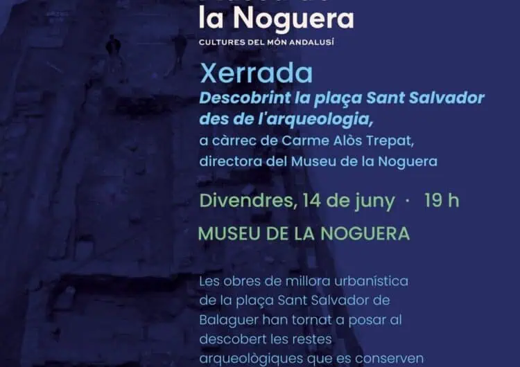 Balaguer se suma a les Jornades Europees d’Arqueologia